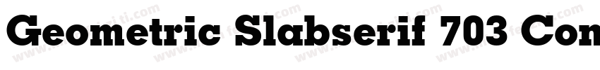 Geometric Slabserif 703 Condens字体转换